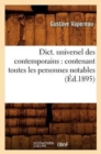 Image for Dict. Universel Des Contemporains: Contenant Toutes Les Personnes Notables (?d.1895)
