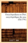 Image for Encyclopediana Ou Dict. Encyclopedique Des Ana . (Ed.1791)