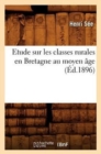 Image for Etude Sur Les Classes Rurales En Bretagne Au Moyen ?ge (?d.1896)