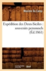 Image for Exp?dition Des Deux-Siciles: Souvenirs Personnels (?d.1861)
