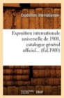 Image for Exposition Internationale Universelle de 1900, Catalogue General Officiel (Ed.1900)
