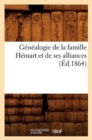 Image for Genealogie de la Famille Hemart Et de Ses Alliances (Ed.1864)