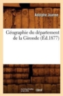 Image for G?ographie Du D?partement de la Gironde (?d.1877)