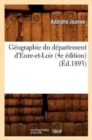 Image for G?ographie Du D?partement d&#39;Eure-Et-Loir (4e ?dition) (?d.1893)
