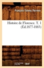 Image for Histoire de Florence. T. 1 (?d.1877-1883)
