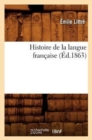 Image for Histoire de la Langue Francaise (Ed.1863)