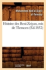 Image for Histoire Des Beni-Zeiyan, Rois de Tlemcen, (Ed.1852)