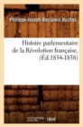 Image for Histoire Parlementaire de la R?volution Fran?aise, (?d.1834-1838)