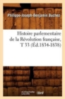 Image for Histoire Parlementaire de la R?volution Fran?aise, T 33 (?d.1834-1838)