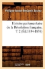 Image for Histoire Parlementaire de la R?volution Fran?aise, T 2 (?d.1834-1838)