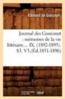 Image for Journal Des Goncourt: M?moires de la Vie Litt?raire. Tome IX. (?d.1851-1896)