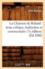 Image for La Chanson de Roland: Texte Critique, Traduction Et Commentaire (7e Edition) (Ed.1880)
