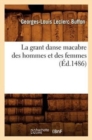Image for La Grant Danse Macabre Des Hommes Et Des Femmes (Ed.1486)
