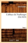 Image for L&#39;Abbaye de Northanger. Tome 1 (?d.1824)