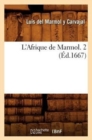 Image for L&#39;Afrique de Marmol. 2 (?d.1667)