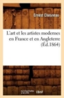 Image for L&#39;Art Et Les Artistes Modernes En France Et En Angleterre (?d.1864)