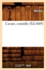 Image for L&#39;Avare, Comedie (Ed.1669)
