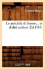 Image for Le Antichita Di Beroso, Et d&#39;Altri Scrittori (Ed.1583)