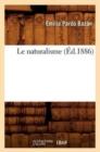 Image for Le Naturalisme (?d.1886)