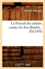 Image for Le Perrault Des Enfants, Contes Des Fees Illustres (Ed.1858)
