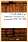 Image for Le Val-Des-Bois Et Ses Institutions Ouvrieres, Le 21 Septembre 1890 (Ed.1890)