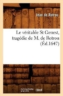 Image for Le V?ritable St Genest, Trag?die de M. de Rotrou (?d.1647)