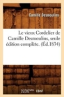 Image for Le Vieux Cordelier de Camille Desmoulins, Seule ?dition Compl?te. (?d.1834)