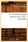 Image for Le Vivarais Aux ?tats G?n?raux de 1789 (?d.1889)
