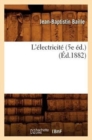 Image for L&#39;?lectricit? (5e ?d.) (?d.1882)
