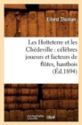 Image for Les Hotteterre Et Les Ch?deville: C?l?bres Joueurs Et Facteurs de Fl?tes, Hautbois, (?d.1894)
