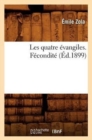 Image for Les Quatre Evangiles. Fecondite (Ed.1899)