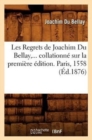 Image for Collationn Sur La Premiere Edition. Les Regrets De Joachim Du Bellay