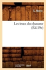 Image for Les Trucs Du Chasseur (?d.19e)