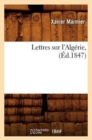 Image for Lettres Sur l&#39;Alg?rie, (?d.1847)