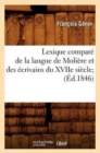 Image for Lexique Compar? de la Langue de Moli?re Et Des ?crivains Du Xviie Si?cle (?d.1846)