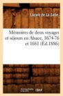 Image for Memoires de Deux Voyages Et Sejours En Alsace, 1674-76 Et 1681 (Ed.1886)