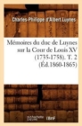 Image for Memoires Du Duc de Luynes Sur La Cour de Louis XV (1735-1758). T. 2 (Ed.1860-1865)