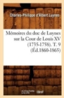 Image for M?moires Du Duc de Luynes Sur La Cour de Louis XV (1735-1758). T. 9 (?d.1860-1865)