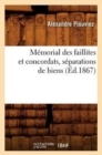Image for Memorial Des Faillites Et Concordats, Separations de Biens, (Ed.1867)
