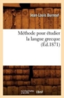 Image for M?thode Pour ?tudier La Langue Grecque (?d.1871)