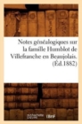 Image for Notes Genealogiques Sur La Famille Humblot de Villefranche En Beaujolais. (Ed.1882)