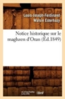 Image for Notice Historique Sur Le Maghzen d&#39;Oran (Ed.1849)