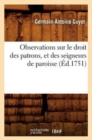 Image for Observations Sur Le Droit Des Patrons, Et Des Seigneurs de Paroisse (?d.1751)