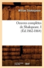 Image for Oeuvres Compl?tes de Shakspeare. I (?d.1862-1864)