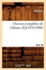 Image for Oeuvres Completes de Voltaire. Tome 46 (Ed.1876-1900)