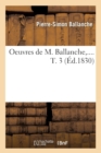 Image for Oeuvres de M. Ballanche. Tome 3 (?d.1830)