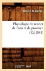 Image for Physiologie Du Rentier de Paris Et de Province (Ed.1841)