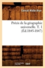 Image for Pr?cis de la G?ographie Universelle. T. 1 (?d.1845-1847)