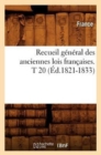 Image for Recueil General Des Anciennes Lois Francaises. T 20 (Ed.1821-1833)