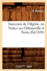 Image for Souvenirs de l&#39;Algerie, Ou Notice Sur Orleansville Et Tenes, (Ed.1850)